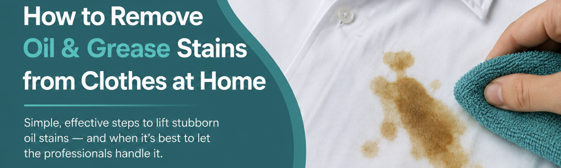 How to Remove Oil & Grease Stains from Clothes at Home