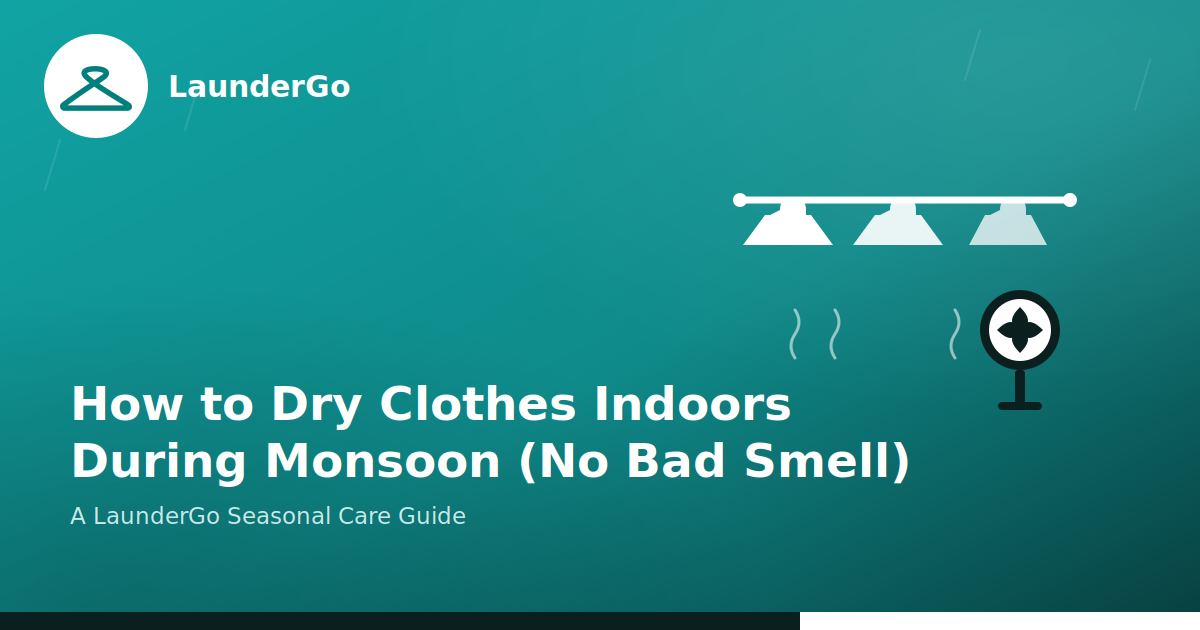 How to Dry Clothes Indoors During Monsoon (No Bad Smell)